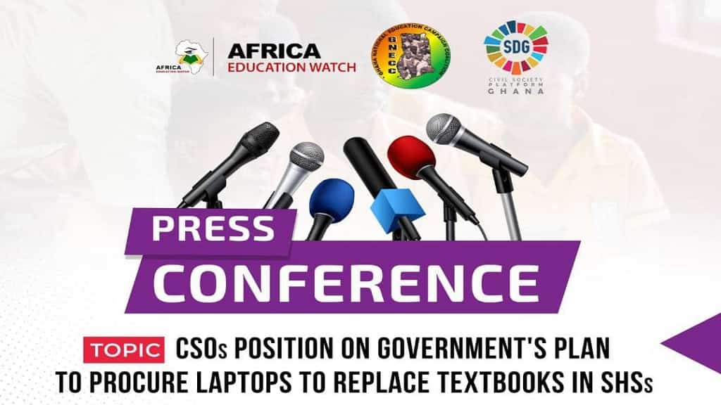 Civil Society Position On The Government’s Intention To Replace Textbooks With Laptops In Senior High Schools